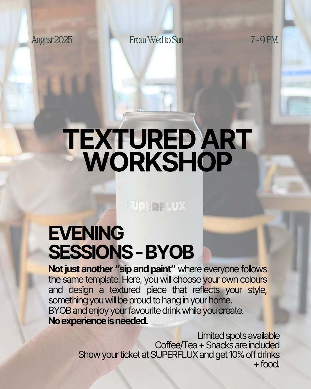 Evening Sessions BYOB (Wed to Sun) - Textured Art Workshop (Corkage Fee Included)