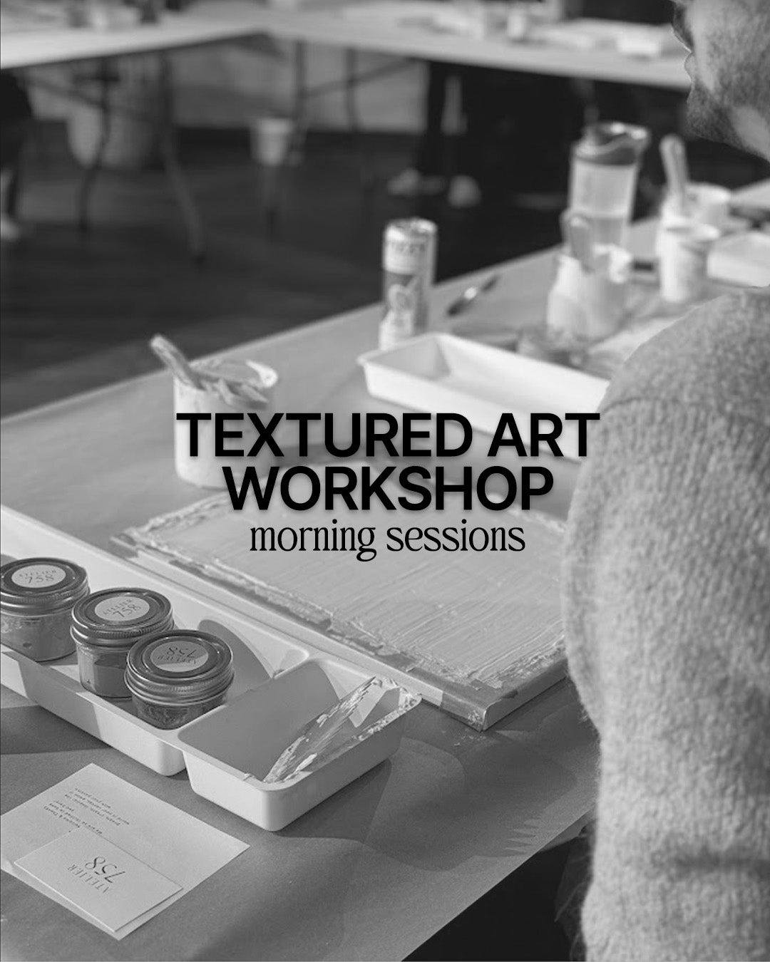 Morning Sessions (Sat & Sun) - Textured Art Workshop
